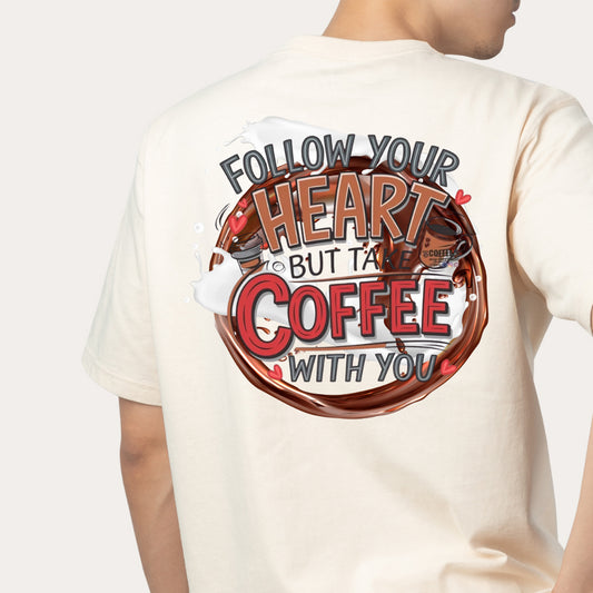 Follow Your Heart But Take Coffee With You - Ready to Press - Violet DTF Transfers