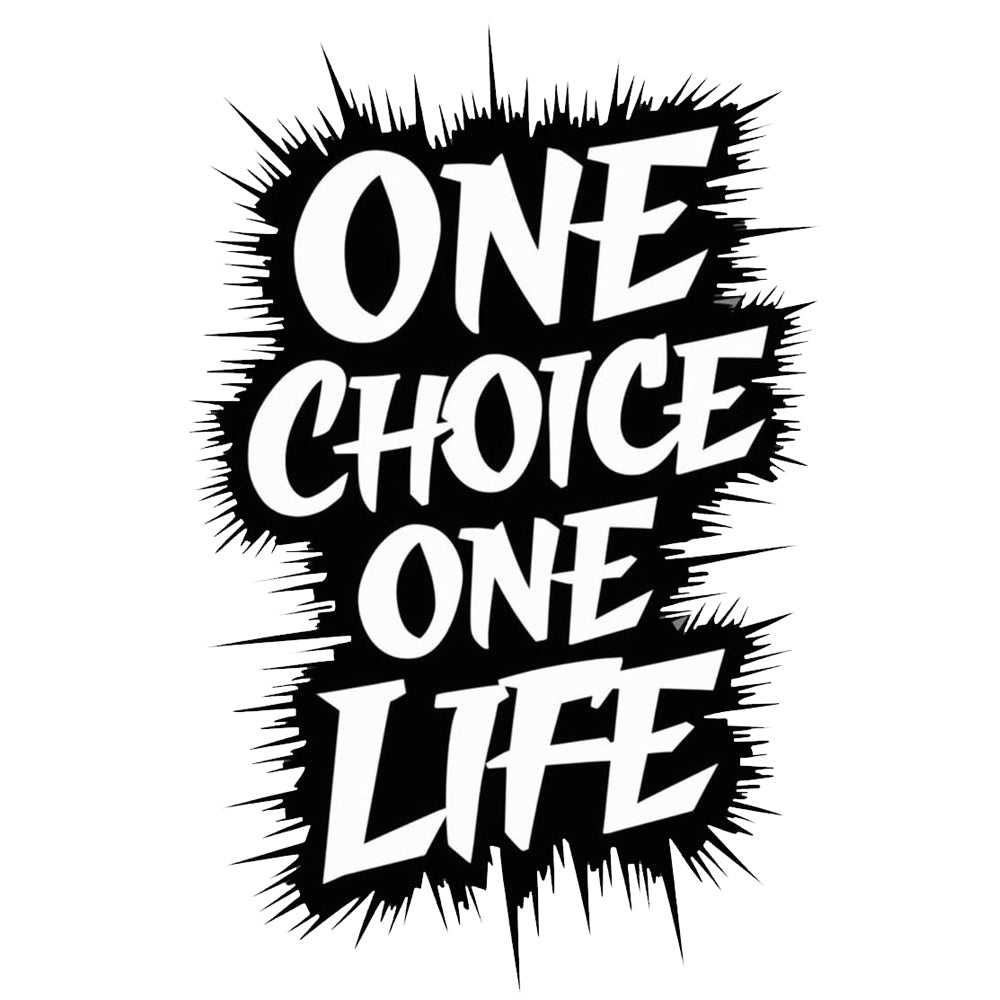 One Choice One Life - Ready to Press - Violet DTF Transfers