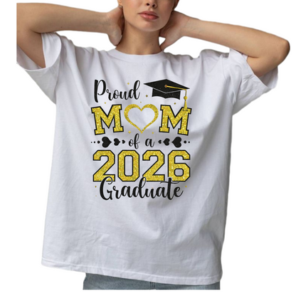 Proud Mom of a 2026 Graduate DTF Transfer – Graduation Shirt Design | Ready to Press