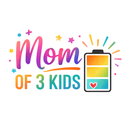 Mom of 3 Kids DTF Transfer – Colorful Battery Design | Ready to Press