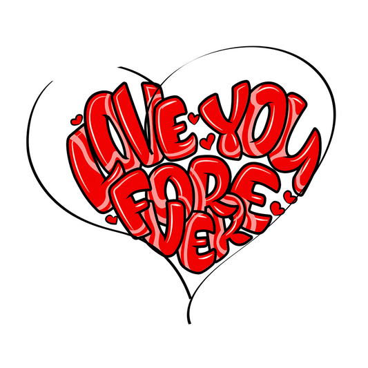 I love you forever - Ready to Press