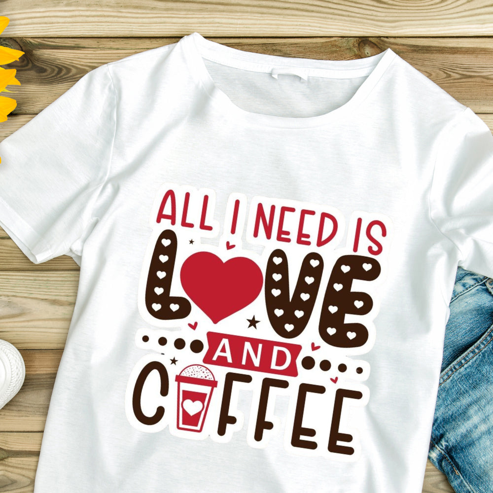 All I Need is Love and Coffee - Ready to Press - Violet DTF Transfers